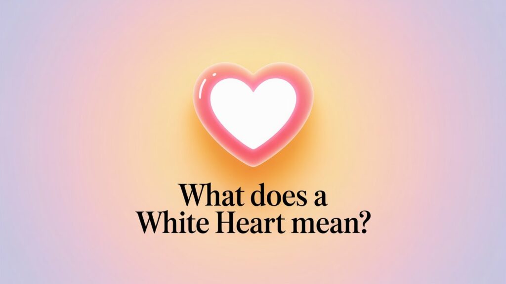 white heart meaning