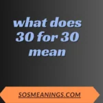 what does 30 for 30 mean