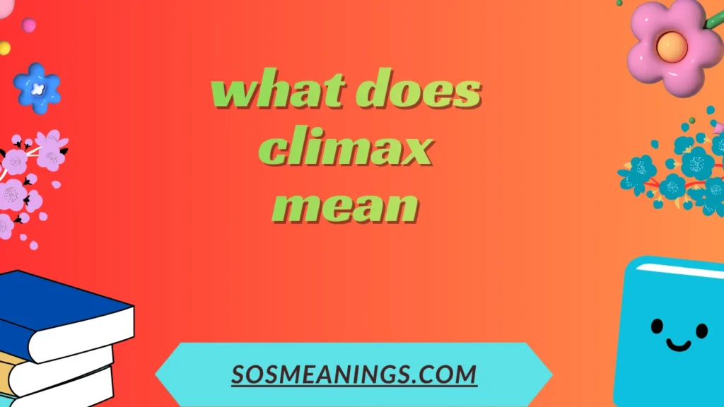 what does climax mean