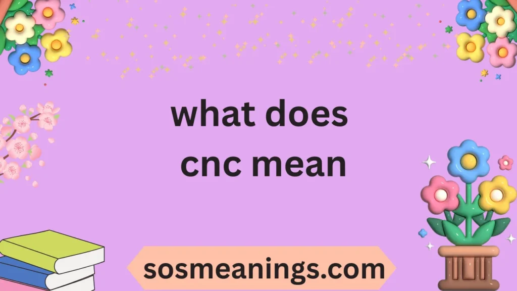 what does cnc mean