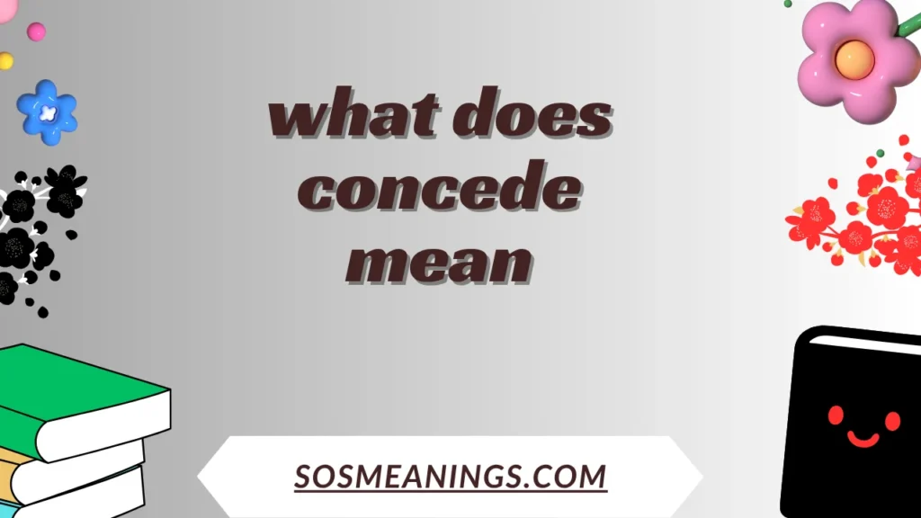 what does concede mean