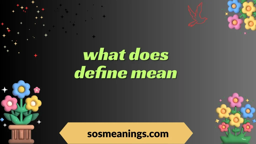 what does define mean