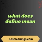 what does define mean