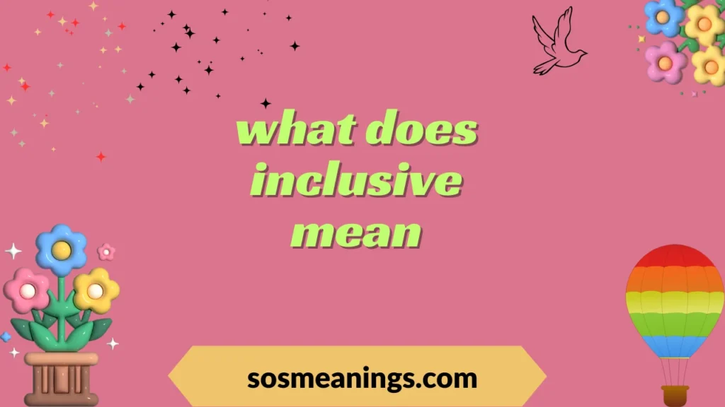 what does inclusive mean