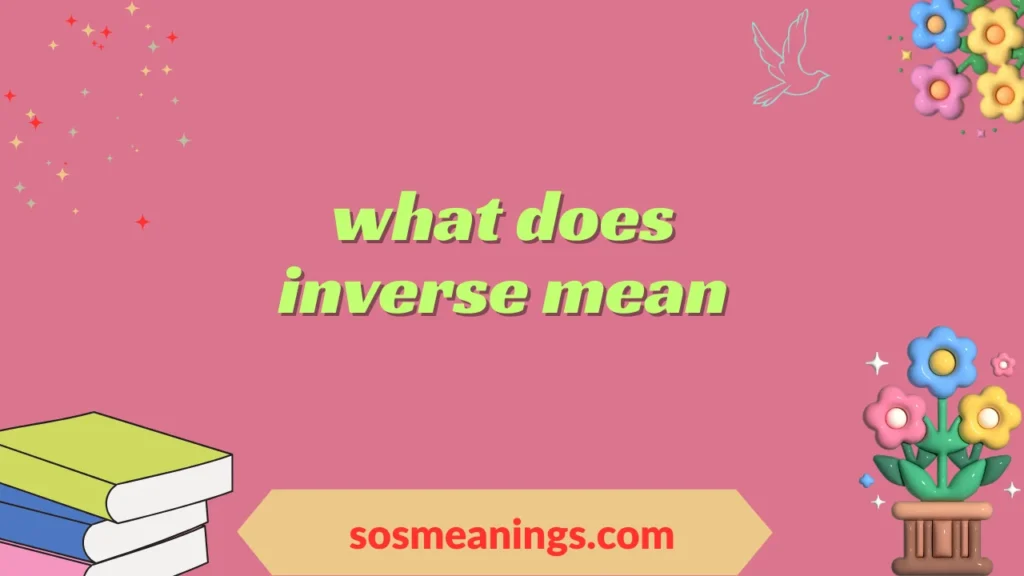 what does inverse mean