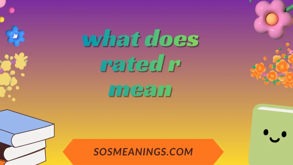 what does rated r mean