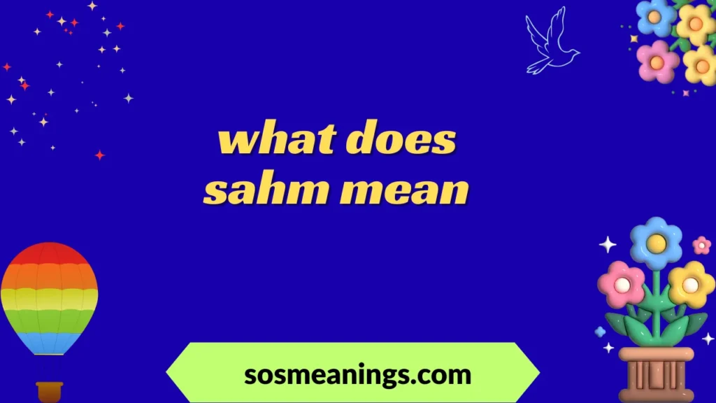 what does sahm mean