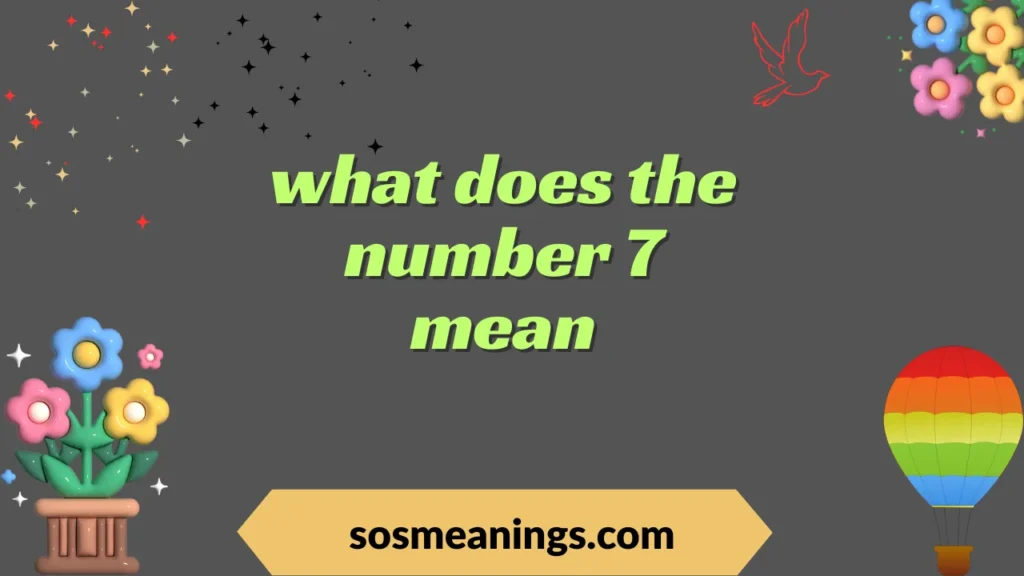 what does the number 7 mean