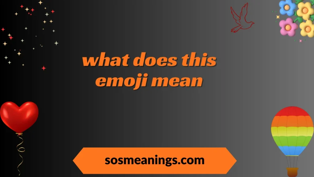 what does this emoji mean