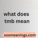 what does tmb mean