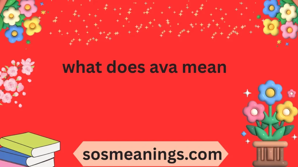 what does ava mean