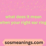 what does it mean when your right ear rings