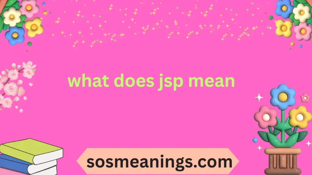 what does jsp mean