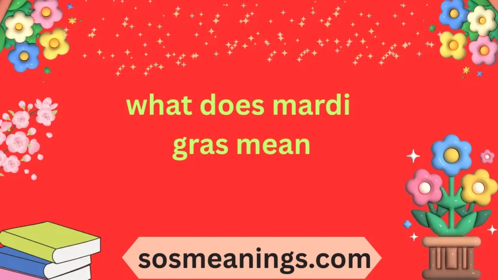 what does mardi gras mean
