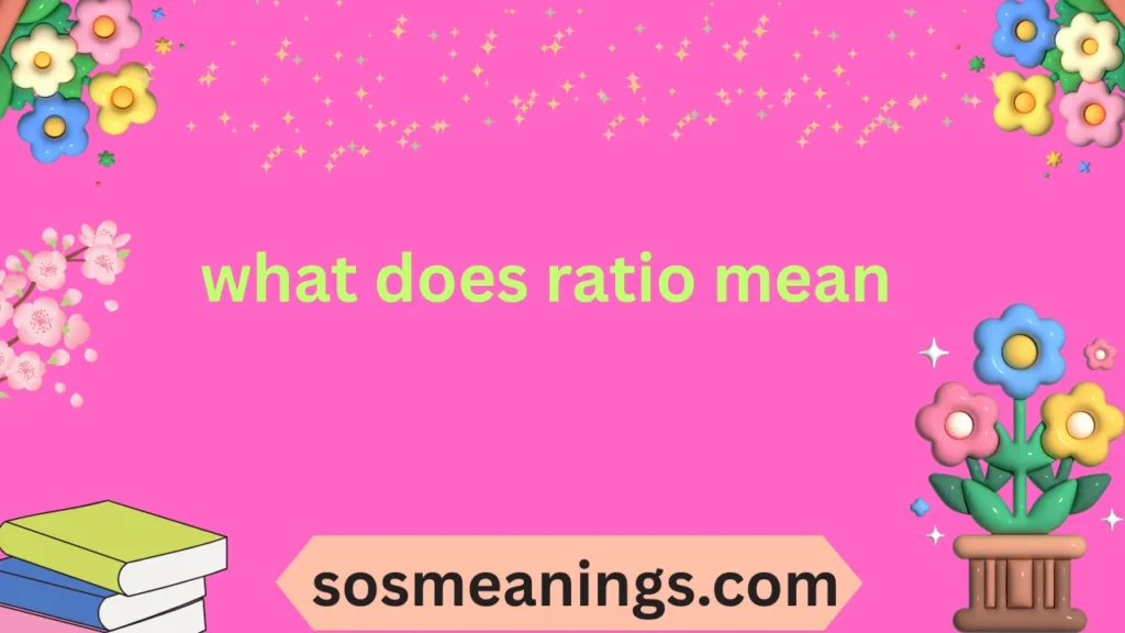 what does ratio mean