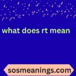what does rt mean