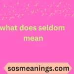 what does seldom mean