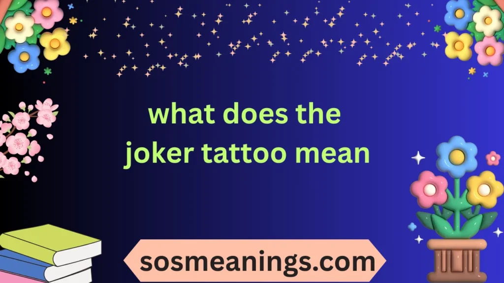 what does the joker tattoo mean