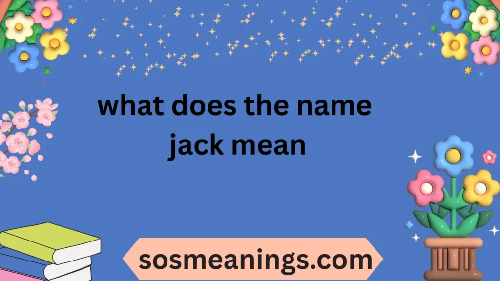 what does the name jack mean