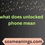 what does unlocked phone mean