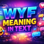 WYF Meaning in Text
