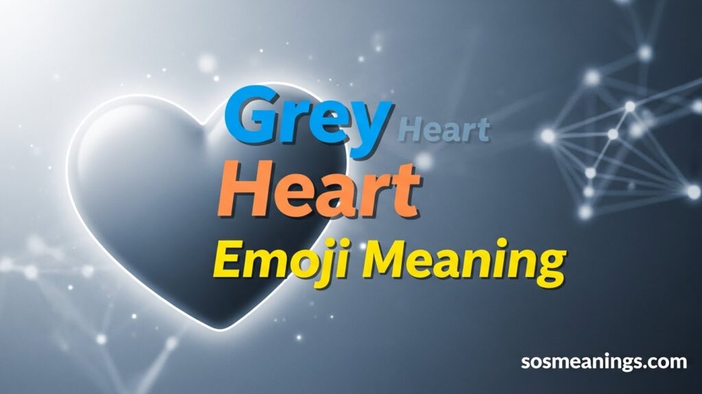 Grey Heart Emoji Meaning