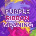 Purple Ribbon Meaning