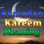 Ramadan Kareem meaning