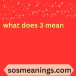 what does 3 mean
