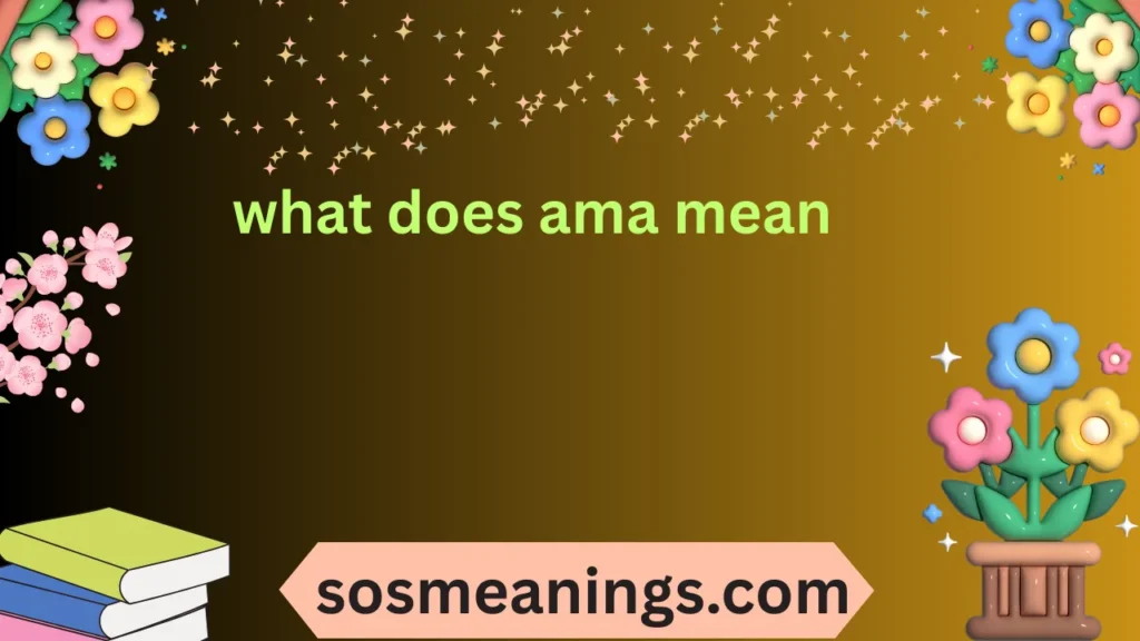 what does ama mean