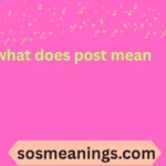 what does post mean