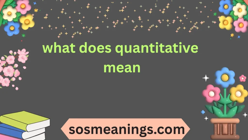 what does quantitative mean
