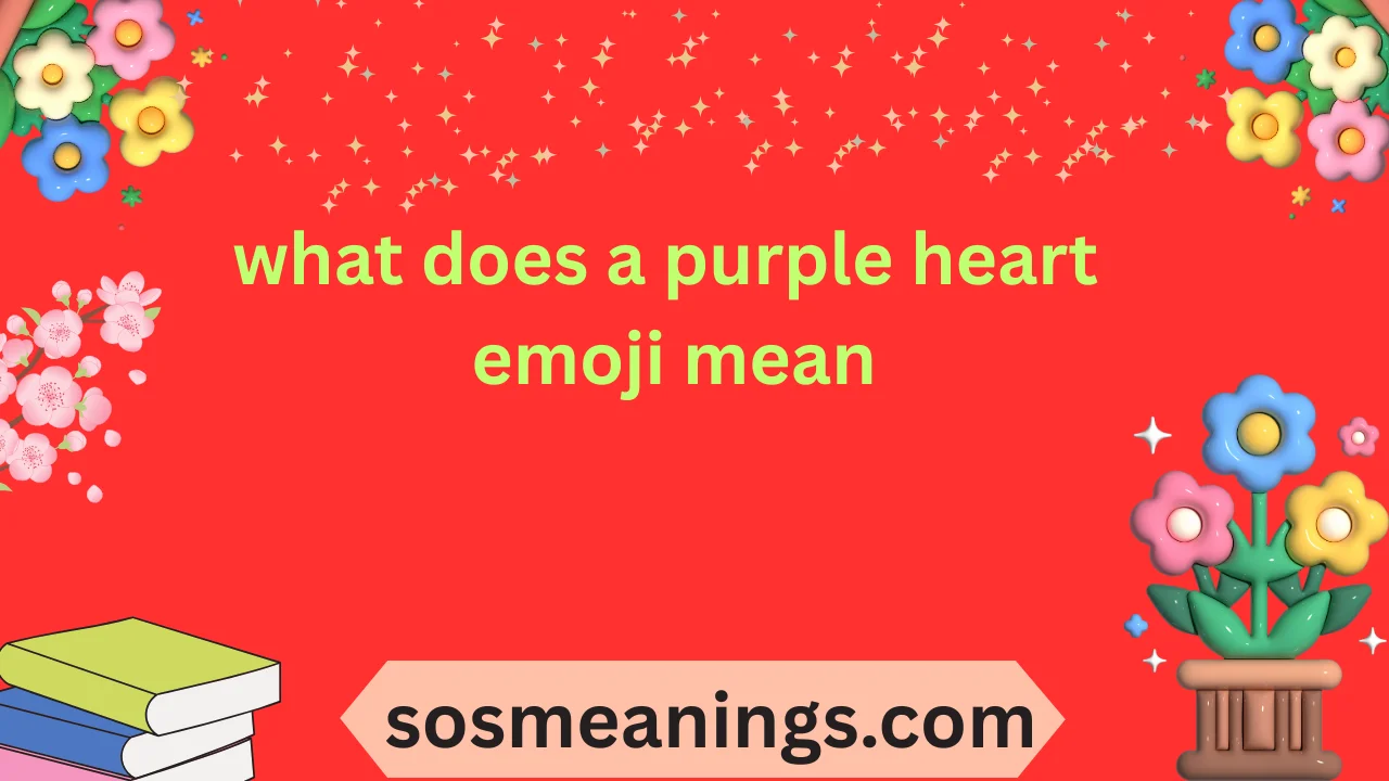 what does a purple heart emoji mean