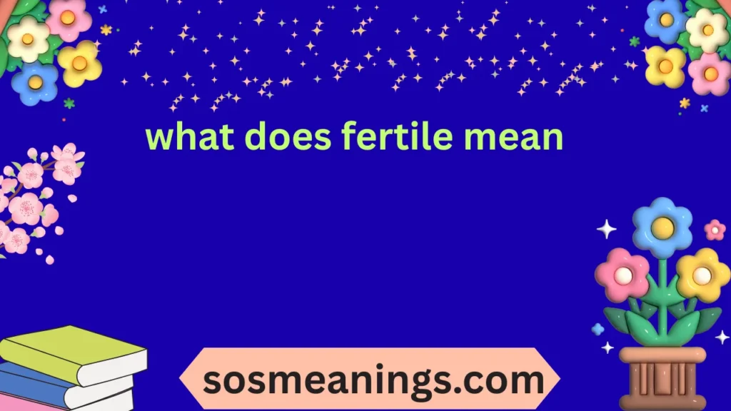what does fertile mean
