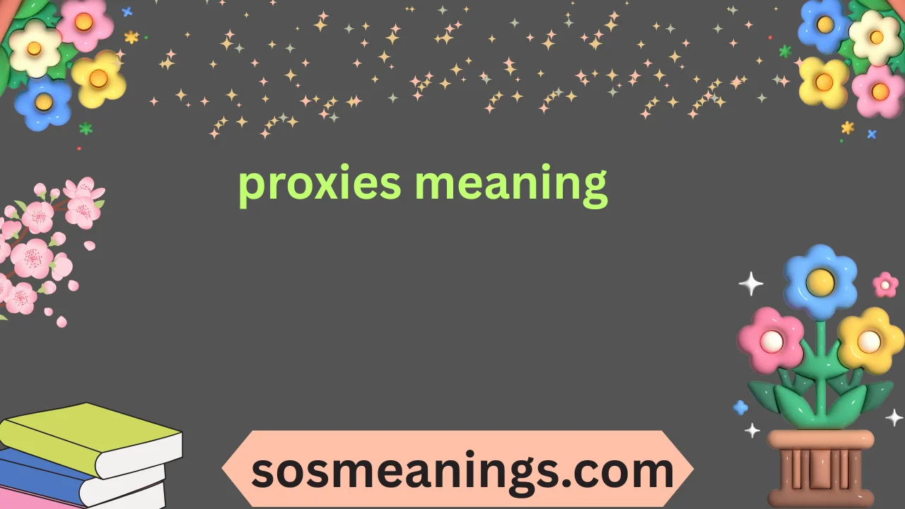 proxies meaning
