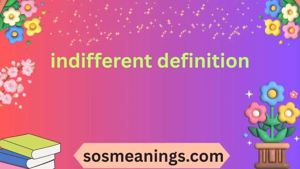 indifferent definition