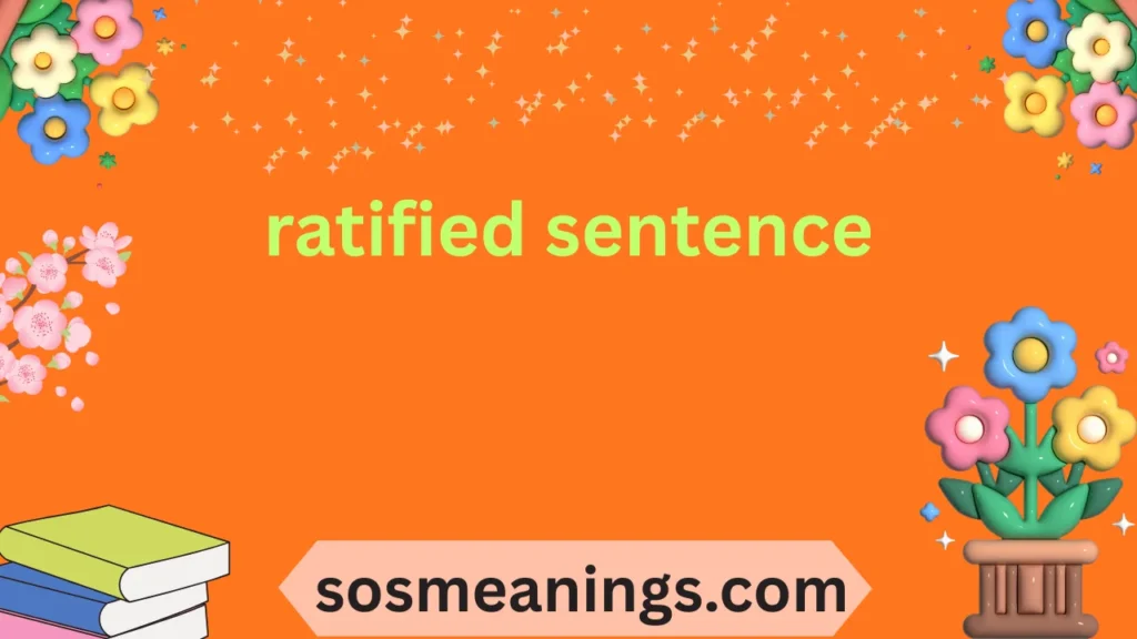 ratified sentence